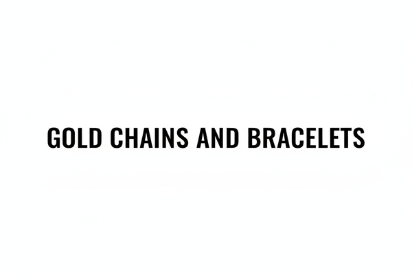 A black text "GOLD CHAINS AND BRACELETS" and in white background